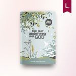 Een jaar onderweg met God