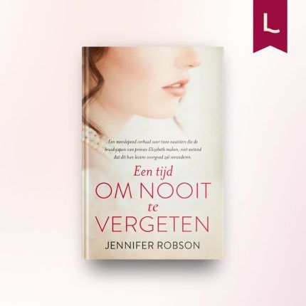 Een tijd om nooit te vergeten