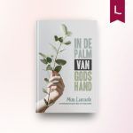 In de palm van Gods hand