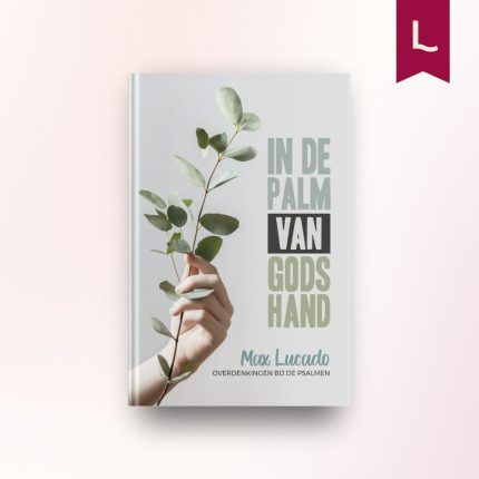 In de palm van Gods hand