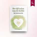De vijf talen van liefde bij dementie