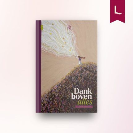 Dank boven alles