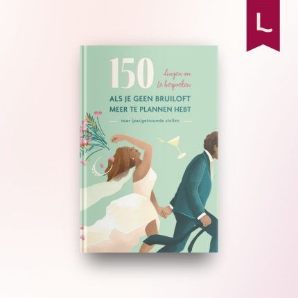 150 dingen om te bespreken als je geen bruiloft meer te plannen hebt