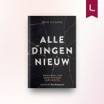 Alle dingen nieuw