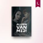Alleen van mij!