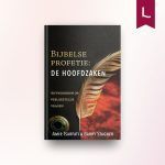 Bijbelse profetie: de hoofdzaken