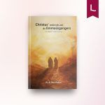 Christus’ onderwijs aan de Emmaüsgangers