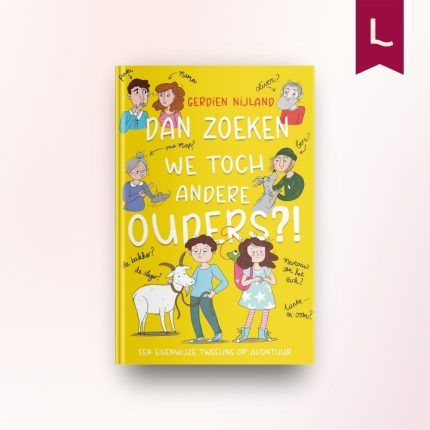 Dan zoeken we toch andere ouders?!
