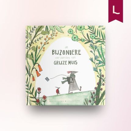 De bijzondere verjaardag van Grijze Muis