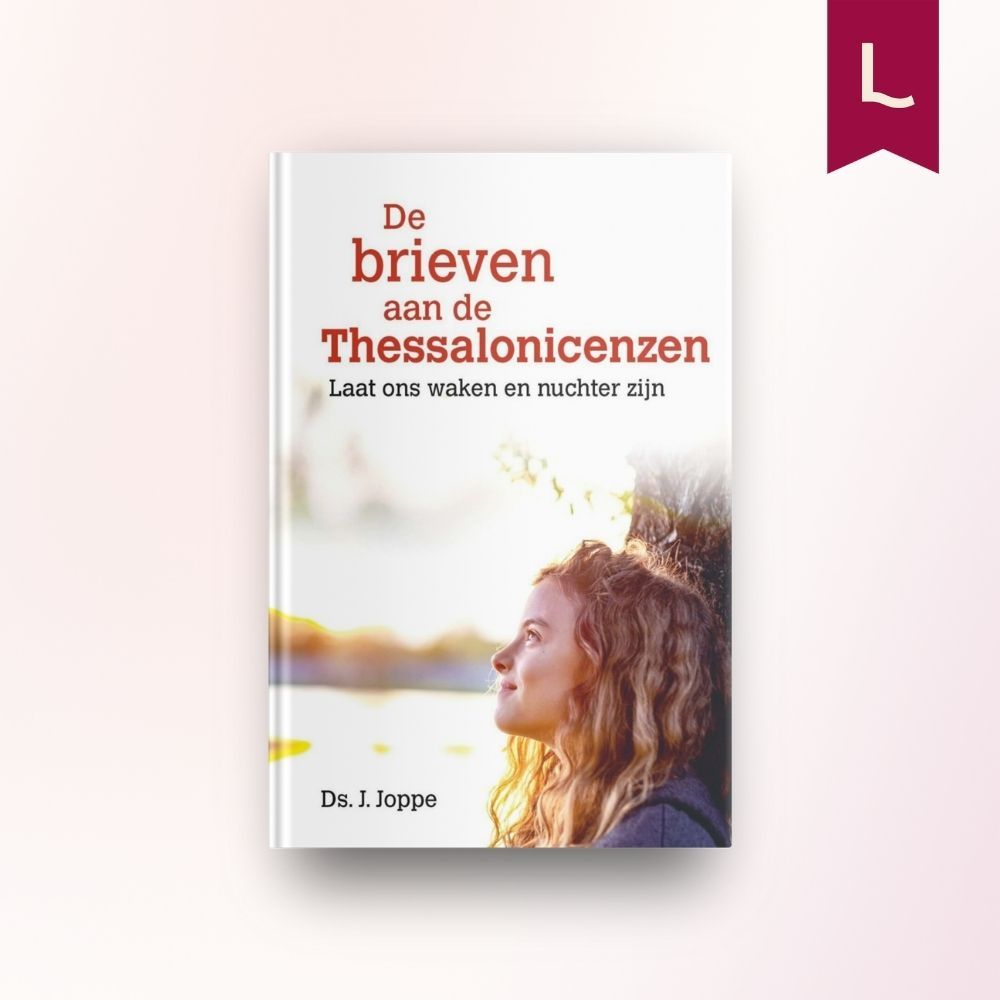 De brieven aan de Thessalonicenzen De brieven aan de Thessalonicenzen