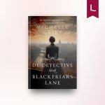 De detective van Blackfriars Lane