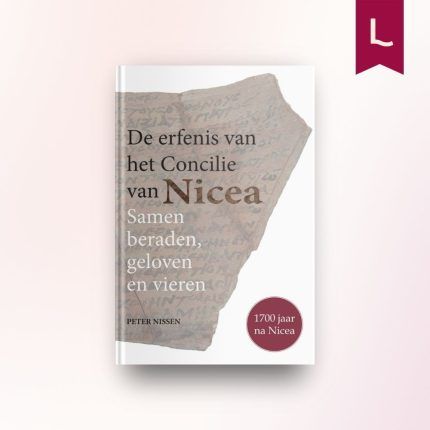 De erfenis van het Concilie van Nicea