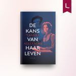 De kans van haar leven