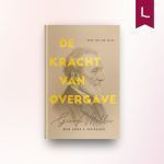 De kracht van overgave