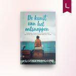 De kunst van het ontsnappen