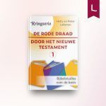 De rode draad door het Nieuwe Testament (1)