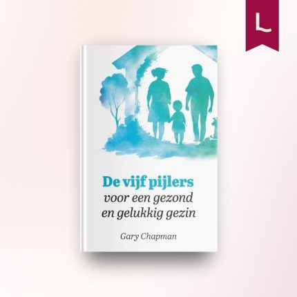 De vijf pijlers voor een gezond en gelukkig gezin