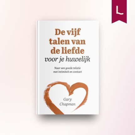De vijf talen van de liefde voor je huwelijk