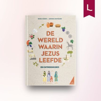 De wereld waarin Jezus leefde