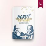 Dordt zoals je Dordt niet kende