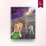 Drup, rook, vuur!