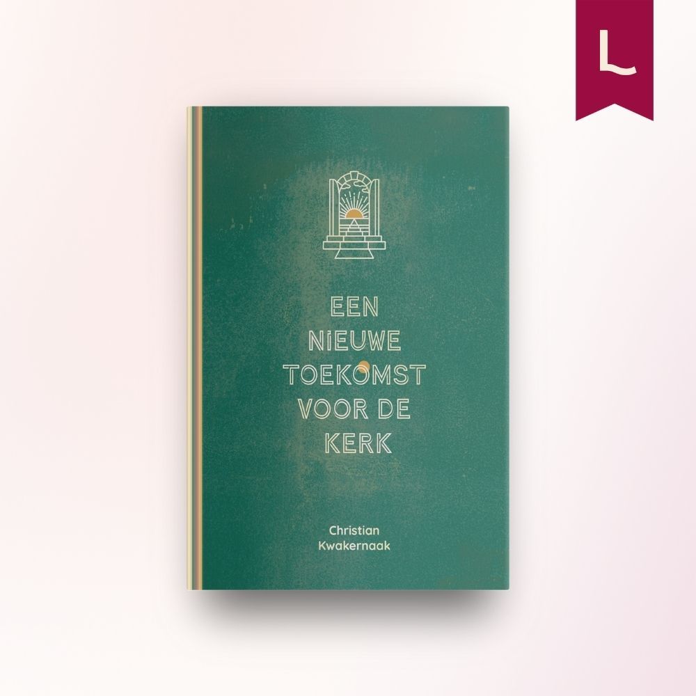Een nieuwe toekomst voor de kerk Een nieuwe toekomst voor de kerk
