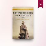 Een wegbereider voor Christus