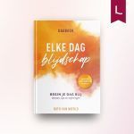 Elke dag blijdschap