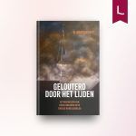 Gelouterd door het lijden