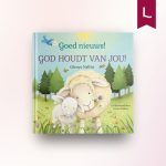 God houdt van jou!