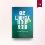 Gods Koninkrijk in jouw bedrijf