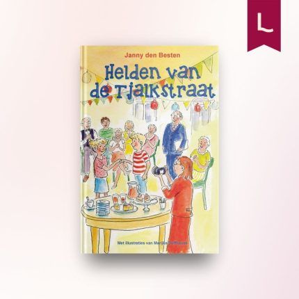 Helden van de Tjalkstraat