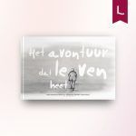 Het avontuur dat leven heet