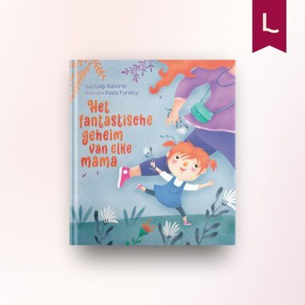 Het fantastische geheim van elke mama