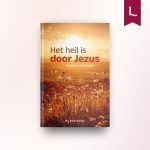 Het heil is door Jezus