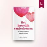 Het huwelijk van je dromen