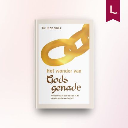 Het wonder van Gods genade