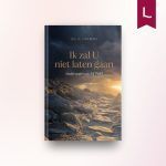 Ik zal U niet laten gaan