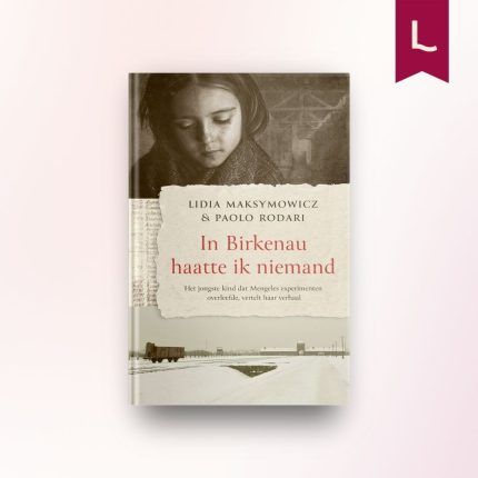 In Birkenau haatte ik niemand