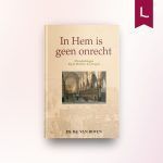 In Hem is geen onrecht