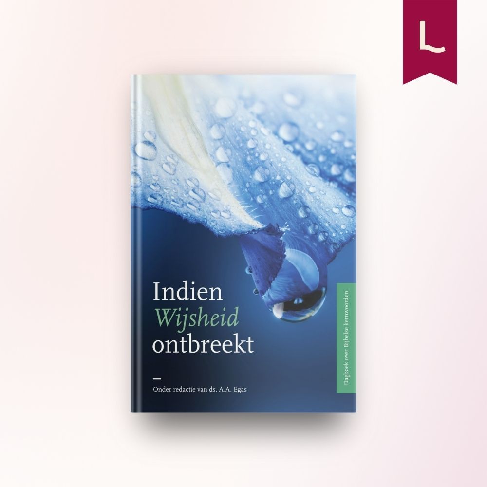 Indien wijsheid ontbreekt Indien wijsheid ontbreekt