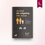 Je kind als volgeling van Jezus
