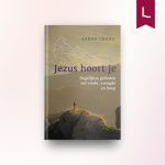 Jezus hoort je