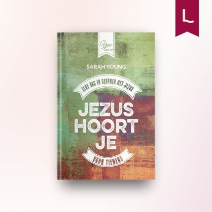 Jezus hoort je voor tieners