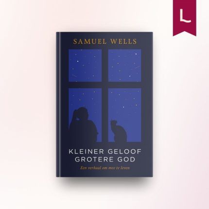 Kleiner geloof, grotere God