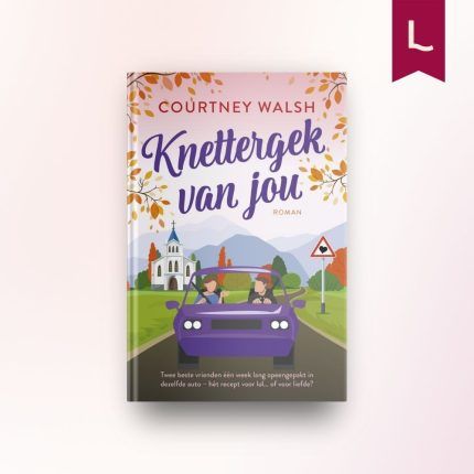 Knettergek van jou