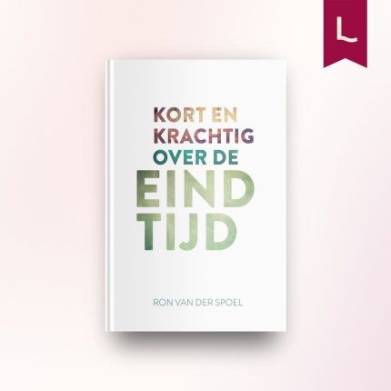 Kort en krachtig over de eindtijd