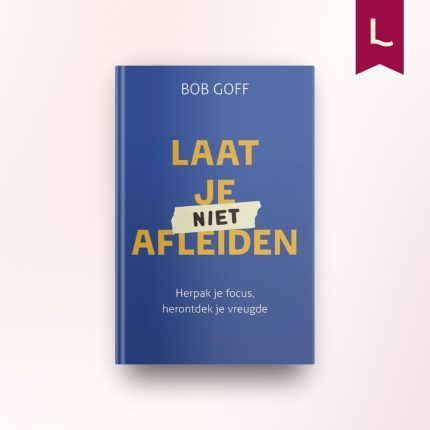 Laat je niet afleiden