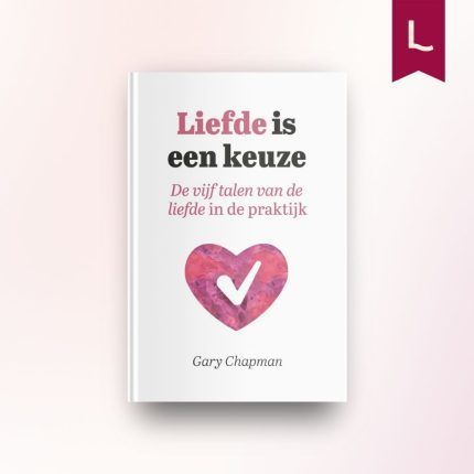Liefde is een keuze