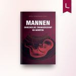 Mannen, onbedoelde zwangerschap en abortus